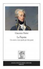 Fayette. Un cuore e una spada per due paesi