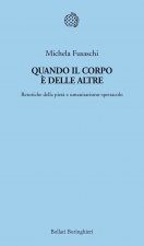 Quando il corpo è delle altre. Retoriche della pietà e umanitarismo-spettacolo