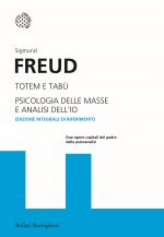 Totem e tabù-Psicologia delle masse e analisi dell'io