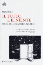 tutto e il niente. Sulla bellezza dell'universo