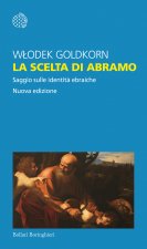 scelta di Abramo. Saggio sulle identità ebraiche