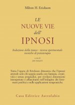 nuove vie dell'ipnosi. Induzione della trance. Ricerca sperimentale. Tecniche di psicoterapia