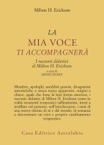 mia voce ti accompagnerà. I racconti didattici