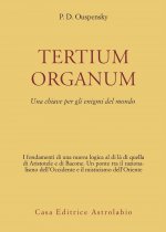 Tertium organum. Una chiave per gli enigmi del mondo