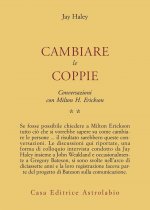 Conversazioni con Milton Erickson