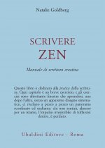 Scrivere zen. Manuale di scrittura creativa