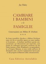 Conversazioni con Milton Erickson