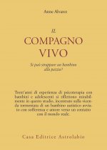 compagno vivo. Si può strappare un bambino alla pazzia?