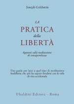 pratica della libertà. Appunti sulla meditazione di consapevolezza