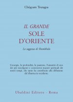 grande sole d'Oriente. La saggezza di Shambhala