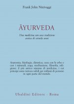 Ayurveda. Una medicina con una tradizione antica di seimila anni