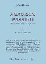 Meditazioni buddhiste. Per vivere in armonia con gli altri