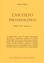 ascolto psicoanalitico. Metodi, limiti, innovazioni