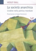 società anarchica. L'ordine nella politica mondiale