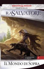 mondo di sopra. La leggenda di Drizzt