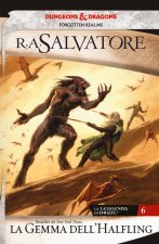 gemma dell'halfling. La leggenda di Drizzt. Forgotten Realms