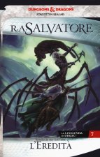 eredità. La leggenda di Drizzt. Forgotten Realms