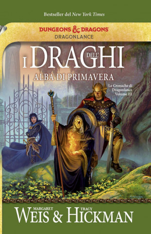 draghi dell'alba di primavera. Le cronache di Dragonlance