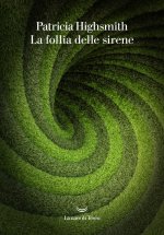 follia delle sirene