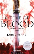 time of blood. Tempo di sangue. Di sangue e ossa