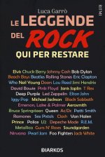leggende del rock. Qui per restare