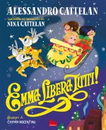 Emma libera tutti!