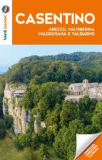 Casentino. Arezzo, Valtiberina, Valdichiana e Valdarno