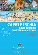 Capri e Ischia. Golfo di Napoli e Costiera amalfitana