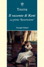 racconto di Koni. La prima «Resurrezione»