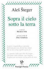 Sopra il cielo sotto la terra