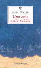 casa nella sabbia. Testo spagnolo a fronte