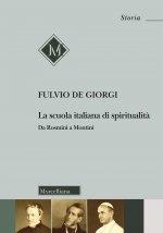 scuola italiana di spiritualità. Da Rosmini a Montini