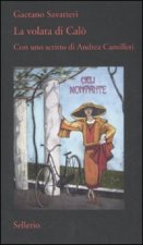 volata di Calò. Con uno scritto di Andrea Camilleri