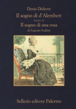 sogno di D'Alembert-Il sogno di una rosa