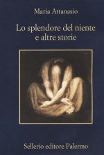 splendore del niente e altre storie