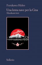 lenta nave per la Cina. Murakami RMX