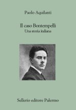 caso Bontempelli. Una storia italiana