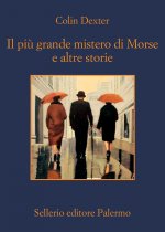 più grande mistero di Morse e altre storie