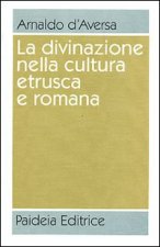 divinazione nella cultura etrusca e romana. Antologia