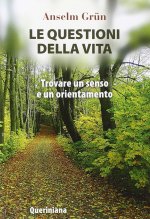 questioni della vita. Trovare un senso e un orientamento
