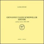 Giovanni e Vanni Scheiwiller editori. Catalogo storico 1925-1999
