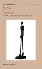voce. Sonorità e pensiero alle origini della cultura europea