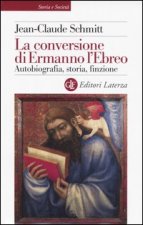 conversione di Ermanno l'Ebreo. Autobiografia, storia, finzione