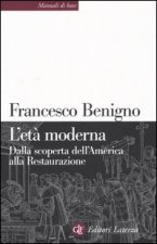età moderna. Dalla scoperta dell'America alla Restaurazione