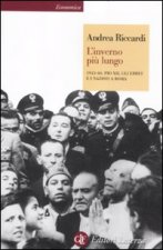 inverno più lungo. 1943-44: Pio XII, gli ebrei e i nazisti a Roma