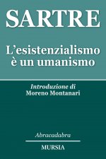 esistenzialismo è un umanismo
