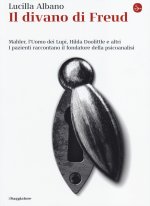 Il divano di Freud. Mahler, l'uomo dei lupi, Hilda Dolittle e altri.