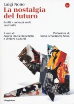 nostalgia del futuro. Scritti scelti 1948-1989