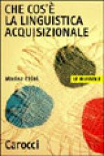 Che cos'e la linguistica acquisizionale