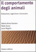 comportamento degli animali. Evoluzione, cognizione e benessere